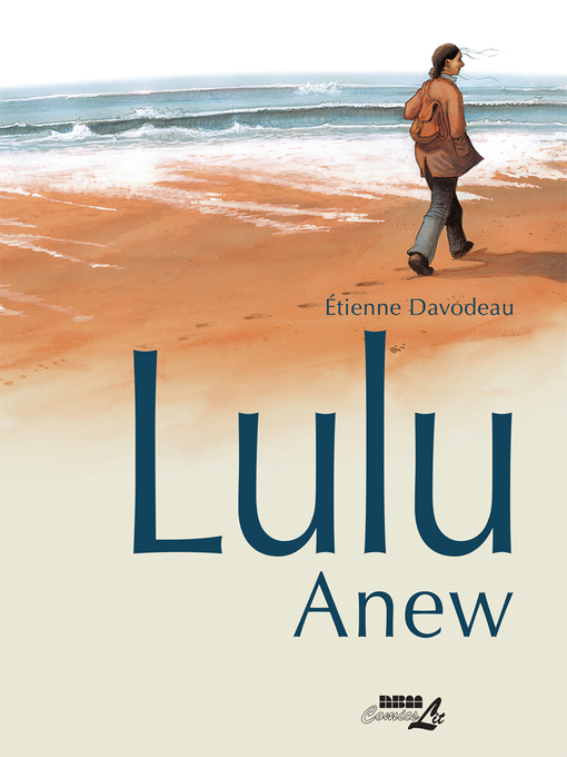 Title details for Lulu Anew by Étienne Davodeau - Available